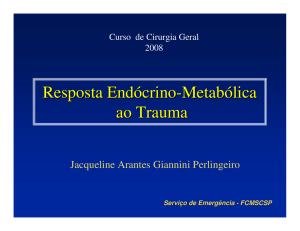 Resposta Endócrina e Metabólica ao trauma