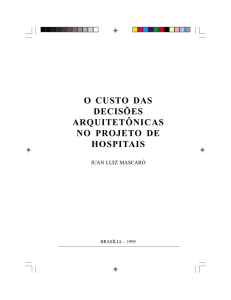 O Custo das Decisões Arquitetônicas no Projeto de Hospitais