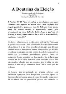 A Doutrina da Eleição - Sermão de Calvino 20/09/2011