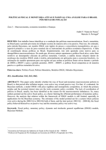 POLÍTICAS FISCAL E MONETÁRIA ATIVAS E PASSIVAS