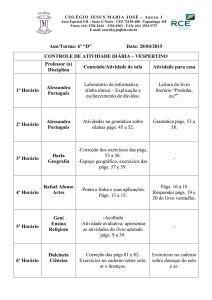 Ano/Turma: 6º “D” Data: 28/04/2015 CONTROLE DE ATIVIDADE