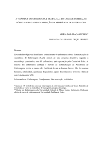 A visão dos enfermeiros que trabalham em unidade hospitalar pública