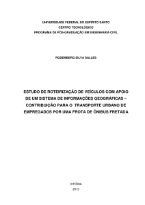 ESTUDO DE ROTEIRIZAÇÃO DE VEÍCULOS COM APOIO DE UM