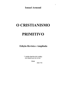 Cristianismo Primitivo - Grupo Espírita Missionários da Luz
