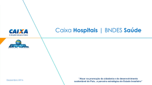 Caixa Hospitais | BNDES Saúde