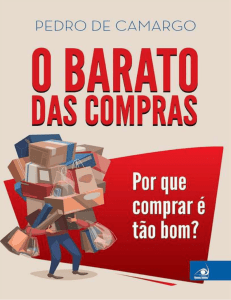 O Barato das Compras e Curiosidades do Comportamento Humano