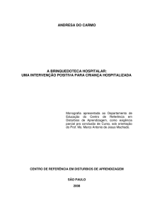a brinquedoteca hospitalar: uma intervenção positiva para criança