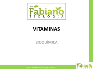 vitamina A. - Fabiano Biologia