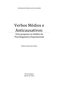 Verbos Médios e Anticausativos: - Pós