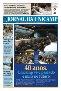 Unicamp vê o passado e mira no futuro Unicamp vê o passado e