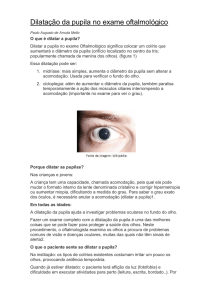 Dilatação da pupila no exame oftalmológico