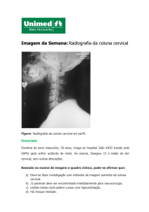 Imagem da Semana:Radiografia da coluna cervical - Unimed-BH