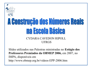 Palestra na OBMEP 2007 (Números reais)