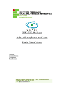 Relatório de aulas práticas aplicadas no 9 o ano da EMEF Tetsu