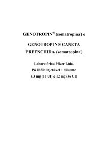 e GENOTROPIN® CANETA PREENCHIDA (somatropina)