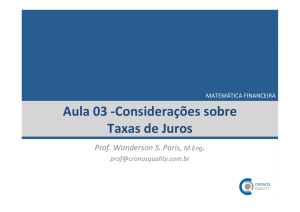 Aula 03 -‐Considerações sobre Taxas de Juros
