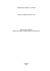 Teatro para crianças: um estudo sobre a dramaturgia de Fátima Ortiz