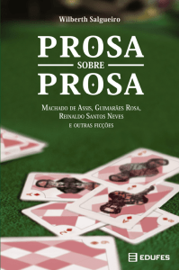Livro Prosa sobre prosa : Machado de Assis, Guimarães Rosa