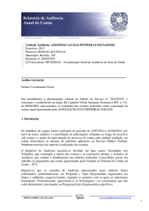 Unidade Auditada: ASSOSSIACAO DAS PIONEIRAS SOCIAIS/MS
