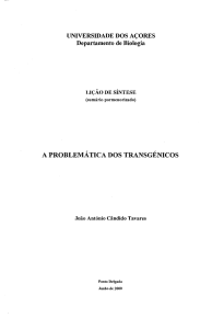 a problemática dos transgénicos - Repositório da Universidade dos