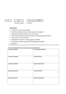 01) [2,0 pontos] Escreva as fórmulas dos seguintes ácidos: a) ácido