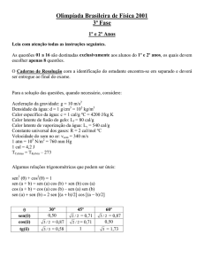 Olimpíada Brasileira de Física 2001 3ª Fase 1º e 2º Anos