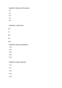 GABARITO LÍNGUA PORTUGUESA 1) 4 2) 1 3) 2 4) 1 5) 4