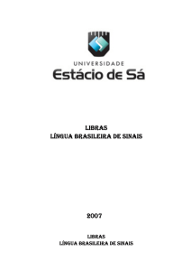 LIBRAS LIBRAS LÍNGUA BRASILEIRA DE SINAIS LÍNGUA