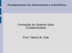 Formação do Sistema Solar - Instituto de Física