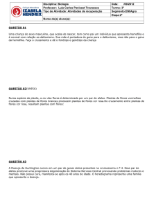 Disciplina: Biologia Data: /09/2012 Professor: Luiz