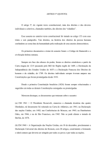 ARTIGO 5º (QUINTO) O artigo 5º, do vigente texto constitucional