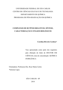 Complexos de rutênio bioativos: síntese, caracterização e ensaios