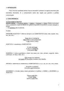 1 1. INTRODUÇÃO Para uma boa qualidade textual, faz