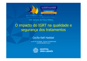 O impacto do IGRT na qualidade e segurança dos tratamentos