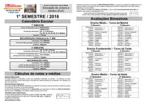 1° SEMESTRE / 2016 Calendário Escolar