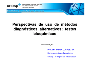 Perspectivas de uso de métodos diagnósticos alternativos: testes