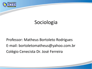 Sociologia - Colégio Cenecista Dr. José Ferreira