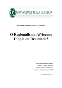 O Regionalismo Africano: Utopia ou Realidade?