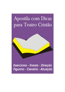 Apostila com Dicas Básicas para o Teatro Cristão