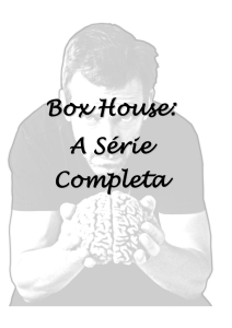 Box House: A Série Completa
