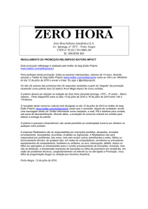 Zero Hora Editora Jornalística S.A. Av. Ipiranga, nº 1075 – Porto