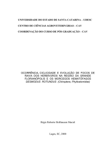 Ocorrência, ciclicidade e evolução de focos de raiva dos