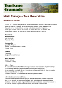 Maria Fumaça + Tour Uva e Vinho
