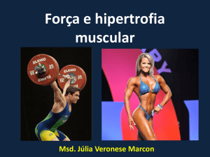 Força e hipertrofia muscular