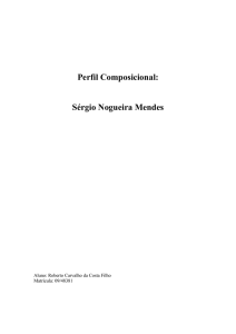 Perfil Composicional: Sérgio Nogueira Mendes