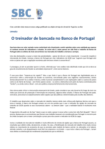 O treinador de bancada no Banco de Portugal