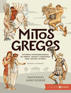 Mitos gregos: edição ilustrada: Histórias extraordinárias de heróis