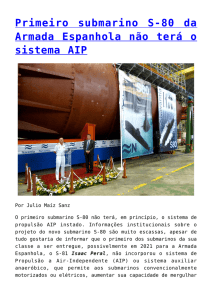 Primeiro submarino S-80 da Armada Espanhola não terá o sistema