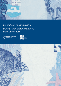 relatório de vigilância do sistema de pagamentos brasileiro 2014