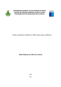 PARA ALÉM DA CIÊNCIA: POR UMA GAIA CIÊNCIA. Túlio